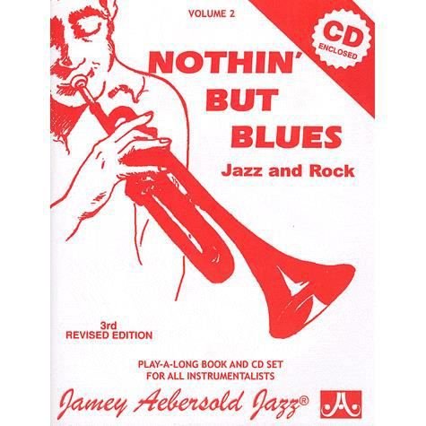 Cover for Jamey Aebersold · Volume 2: Nothin' But Blues (With Free Audio CD) (Partituren) (2015)