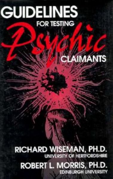 Cover for Richard Wiseman · Guidelines for Testing Psychic Claimants (Hardcover Book) (1995)