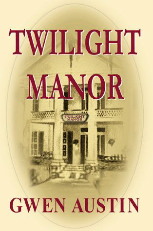 Cover for Gwen Austin · Twilight Manor (Paperback Book) (1999)