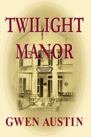 Cover for Gwen Austin · Twilight Manor (Paperback Bog) (1999)