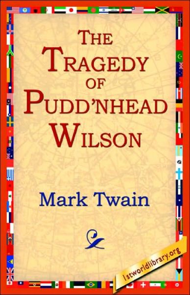 Cover for Mark Twain · The Tragedy of Pudn'head Wilson (Paperback Book) (2004)