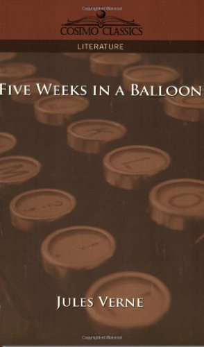 Cover for Jules Verne · Five Weeks in a Balloon (Cosimo Classics Literature) (Taschenbuch) (2006)