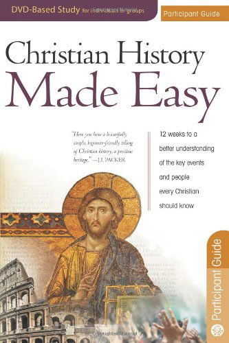 Cover for Dr. Timothy Paul Jones · Christian History Made Easy Participant Guide for the 12-session Dvd-based Study (Paperback Book) (2012)