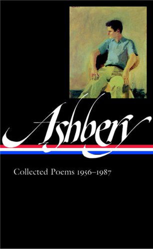 Cover for John Ashbery · Poems 1956-1987 - Library of America (Hardcover) (Innbunden bok) [First edition] (2008)