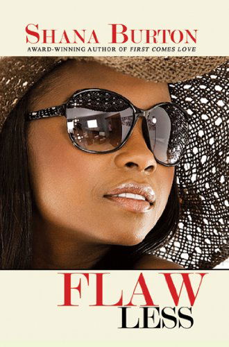 Cover for Shana Burton · Flaw Less - Flaws (Paperback Book) [1 Original edition] (2012)