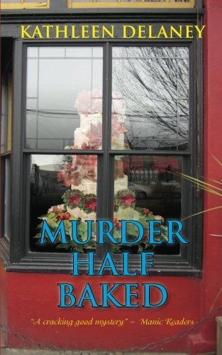 Cover for Kathleen Delaney · Murder Half-baked (Pocketbok) (2011)