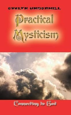 Cover for Evelyn Underhill · Practical Mysticism (Hardcover Book) (2010)