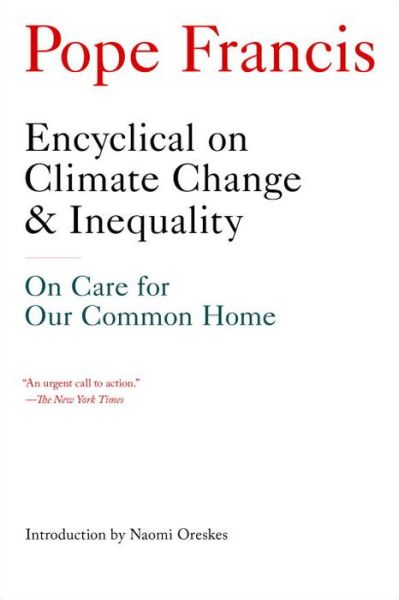 Cover for Pope Francis · Encyclical on Climate Change and Inequality: On Care for Our Common Home (Paperback Book) (2015)