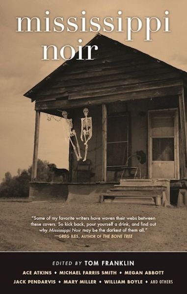 Cover for Tom Franklin · Mississippi Noir - Akashic Noir (Pocketbok) (2016)