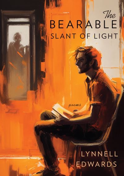 The Bearable Slant of Light - Lynnell Edwards - Books - Red Hen Press - 9781636281285 - June 6, 2024
