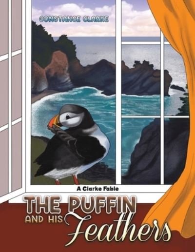 Cover for Constance Clarke · The Puffin and his Feathers (Paperback Book) (2023)