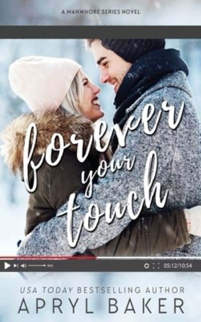 Cover for Apryl Baker · Forever Your Touch - Anniversary Edition (Pocketbok) (2020)