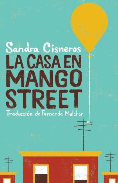 Cover for Sandra Cisneros · La casa en Mango Street / The House on Mango Street (Pocketbok) (2022)