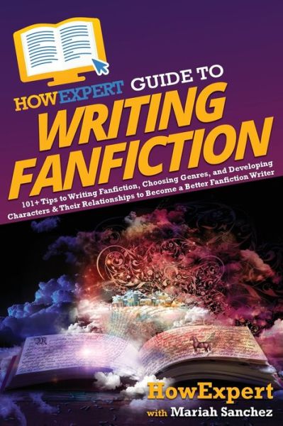 Cover for Howexpert · HowExpert Guide to Writing Fanfiction (Paperback Book) (2022)