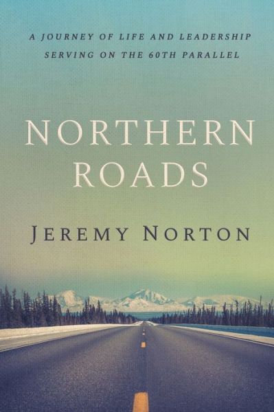 Cover for Emerald House Group · Northern Roads (Taschenbuch) (2022)