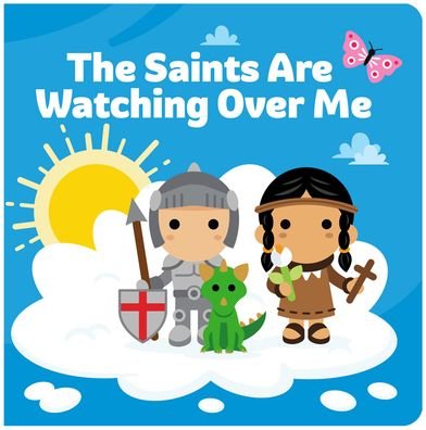 Cover for Joe Klinker · The Saints Are Watching Over Me (Board book) (2019)