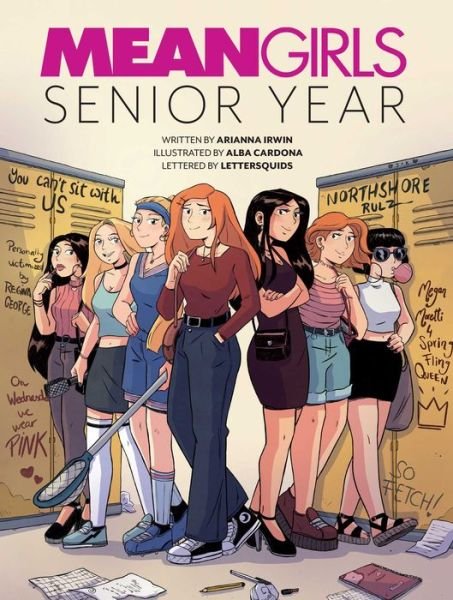 Cover for Insight Editions · Mean Girls: Senior Year (Paperback Bog) (2020)