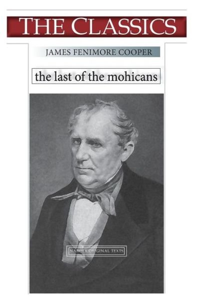 Cover for James Fenimore Cooper · James Fenimore Cooper, The Last of the Mohicans (Paperback Book) (2018)
