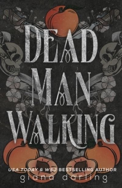 Cover for Giana Darling · Dead Man Walking - The Fallen Men Series Special Editions (Paperback Book) (2022)