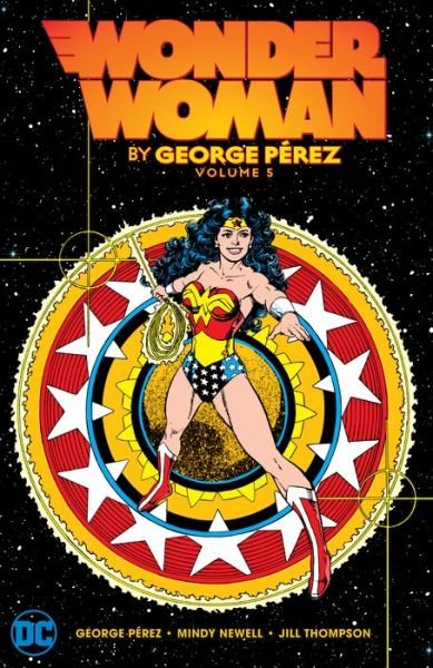 Cover for George Perez · Wonder Woman by George Perez Volume 5 (Paperback Book) (2021)
