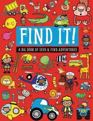 Cover for Thomas Nelson · Find It!: a Big Book of Seek and Find Adventures (Paperback Book) (2015)