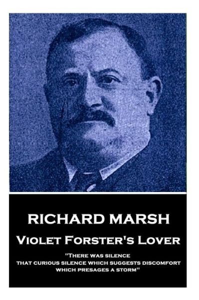 Cover for Richard Marsh · Richard Marsh - Violet Forster's Lover (Paperback Book) (2018)