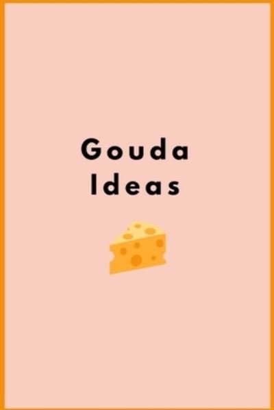 Cover for Pen to Paper · Gouda Ideas (Paperback Book) (2018)