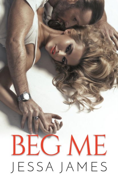 Cover for Jessa James · Beg Me Large Print (Paperback Book) (2019)