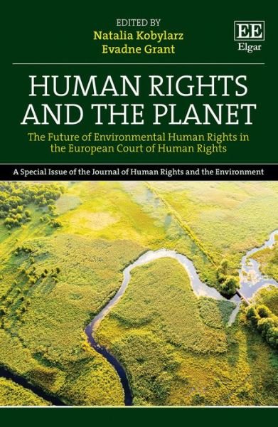 Cover for Human Rights and the Planet: The Future of Environmental Human Rights in the European Court of Human Rights (Hardcover Book) (2022)