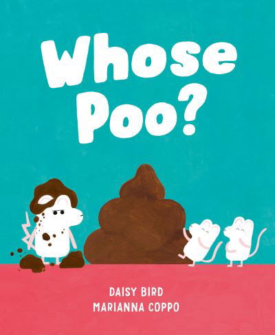 Daisy Bird · Whose Poo? (Paperback Book) (2022)