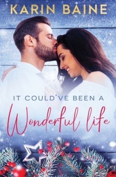 Cover for Karin Baine · It Could've Been a Wonderful Life (Pocketbok) (2020)