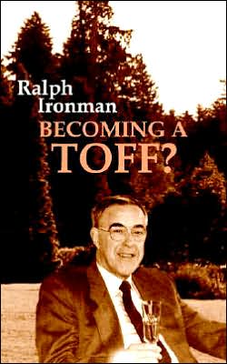 Becoming a Toff? - Ralph Ironman - Livros - New Generation Publishing - 9781844011285 - 12 de setembro de 2003