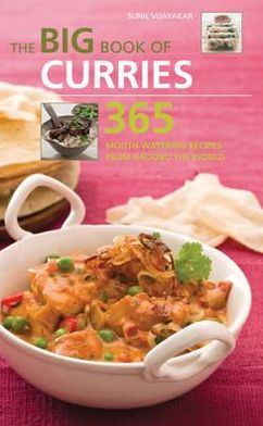 Cover for Sunil Vijayakar · Big Book of Curries 365 (Spiral Book) (2010)