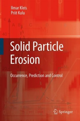 Cover for Ilmar Kleis · Solid Particle Erosion: Occurrence, Prediction and Control (Hardcover bog) [2008 edition] (2007)