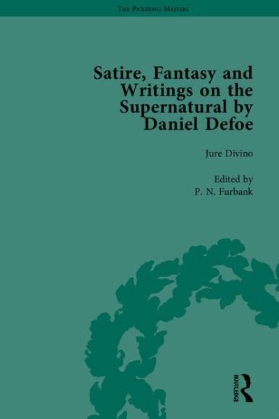 Cover for P N Furbank · Satire, Fantasy and Writings on the Supernatural by Daniel Defoe, Part I - The Pickering Masters (Hardcover Book) (2003)