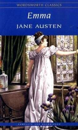 Emma - Wordsworth Classics - Jane Austen - Kirjat - Wordsworth Editions Ltd - 9781853260285 - tiistai 5. toukokuuta 1992