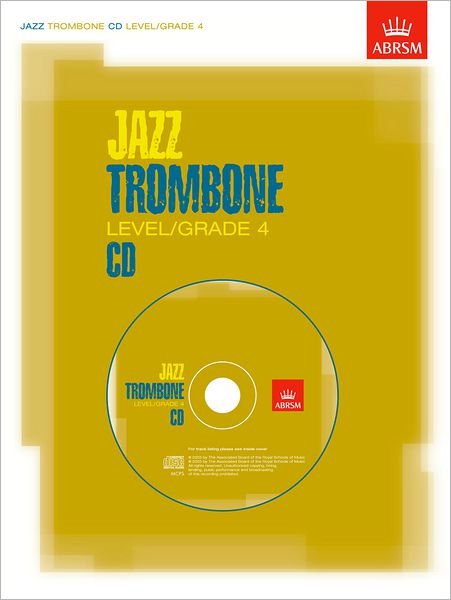 Cover for Abrsm · Jazz Trombone CD Level / Grade 4: Not for sale in North America - ABRSM Exam Pieces (Book) (2003)