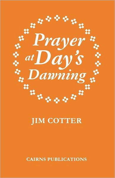 Cover for Jim Cotter · Prayer at Day's Dawning (Hardcover Book) [2 Revised edition] (2001)