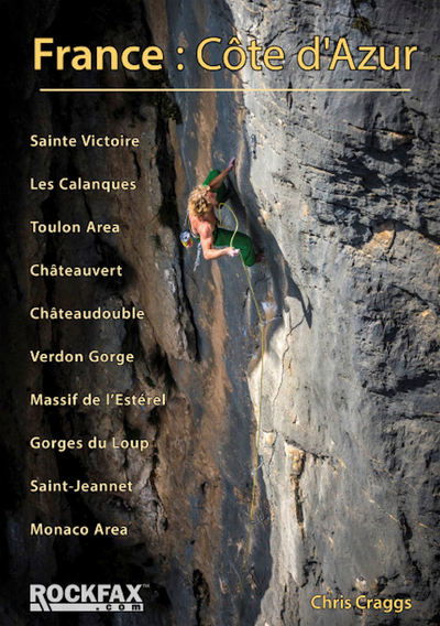 Cover for Chris Craggs · France: Cote d'Azur: Rockfax Rock Climbing Guide (Paperback Book) [New edition] (2017)