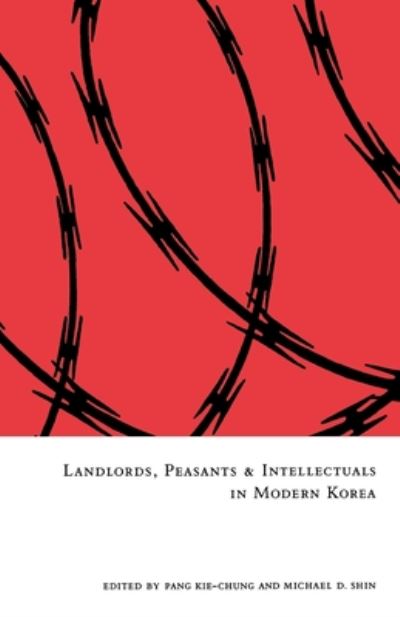 Cover for Pang · Landlords, Peasants, and Intellectuals in Modern Korea (Paperback Book) (2010)