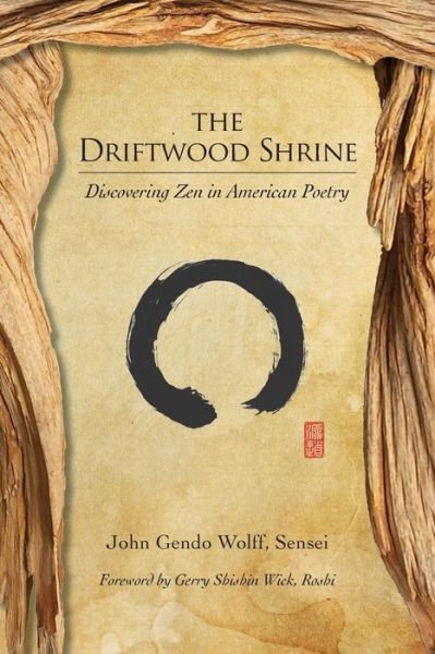 Cover for John Gendo Wolff · The Driftwood Shrine (Paperback Book) (2016)