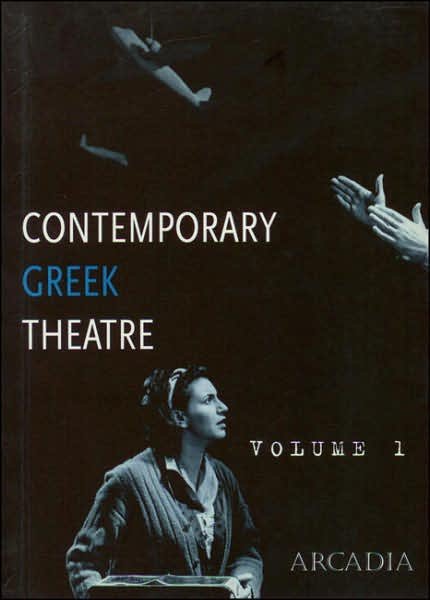 Contemporary Greek Theatre - Theatre Lab - Boeken - Arcadia Books - 9781900850285 - 10 oktober 1999
