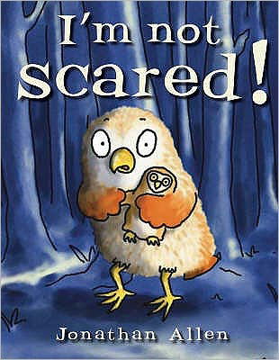 Cover for Jonathan Allen · I'm Not Scared! (Paperback Book) (2008)
