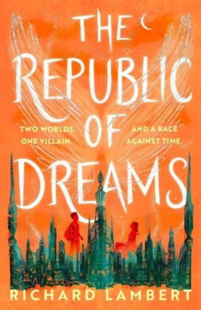 Republic of Dreams - Balthasar - Richard Lambert - Books - Everything with Words - 9781911427285 - October 5, 2023