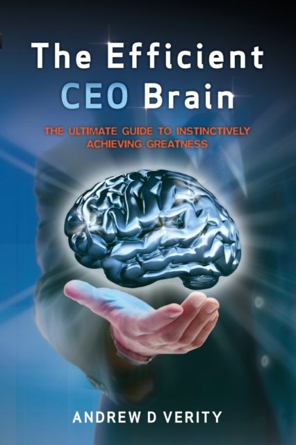 Cover for Andrew D Verity · The Efficient CEO Brain (Paperback Book) (2019)