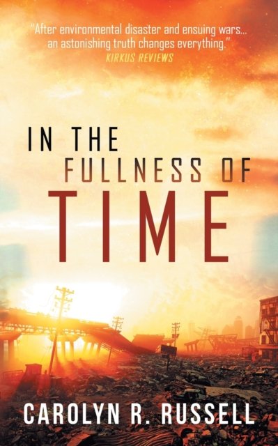 Cover for Carolyn R Russell · In the Fullness of Time (Paperback Book) (2020)