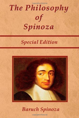 Cover for Baruch Spinoza · The Philosophy of Spinoza - Special Edition: on God, on Man, and on Man's Well Being (Paperback Book) (2010)