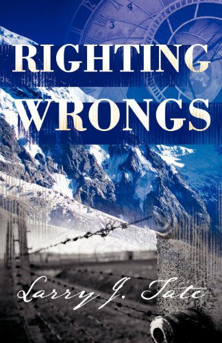 Cover for Larry J. Tate · Righting Wrongs (Paperback Book) (2012)