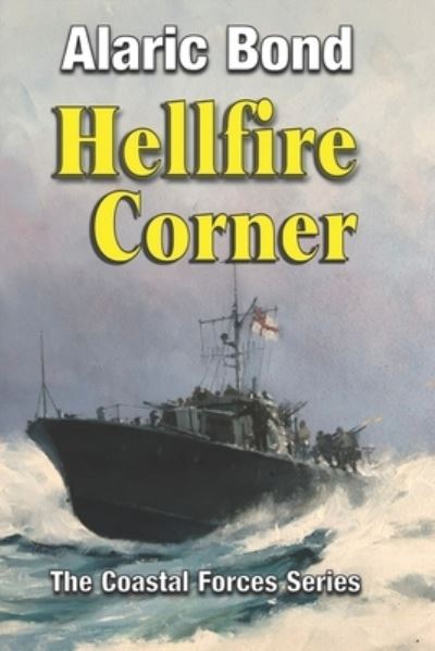 Cover for Alaric Bond · Hellfire Corner (Paperback Book) (2020)