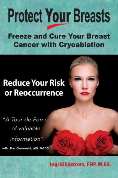 Cover for Fnp M Ed Edstrom · Protect Your Breasts (Pocketbok) (2020)